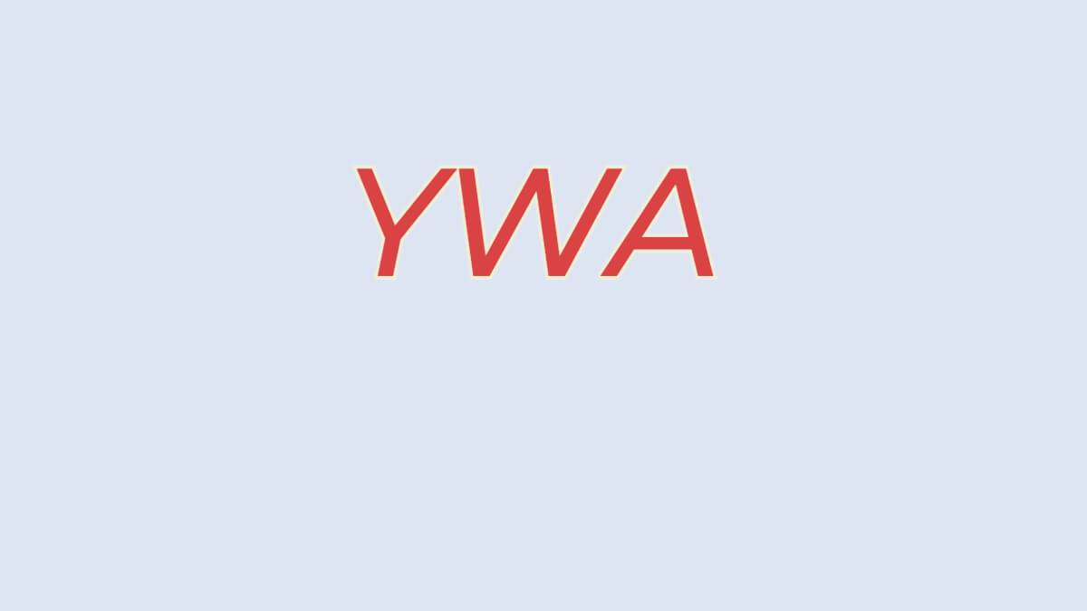 what does ywa mean in text