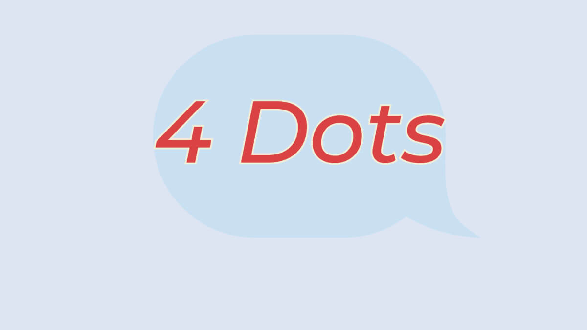 what-does-4-dots-mean-in-texting-meaning-usages-examples