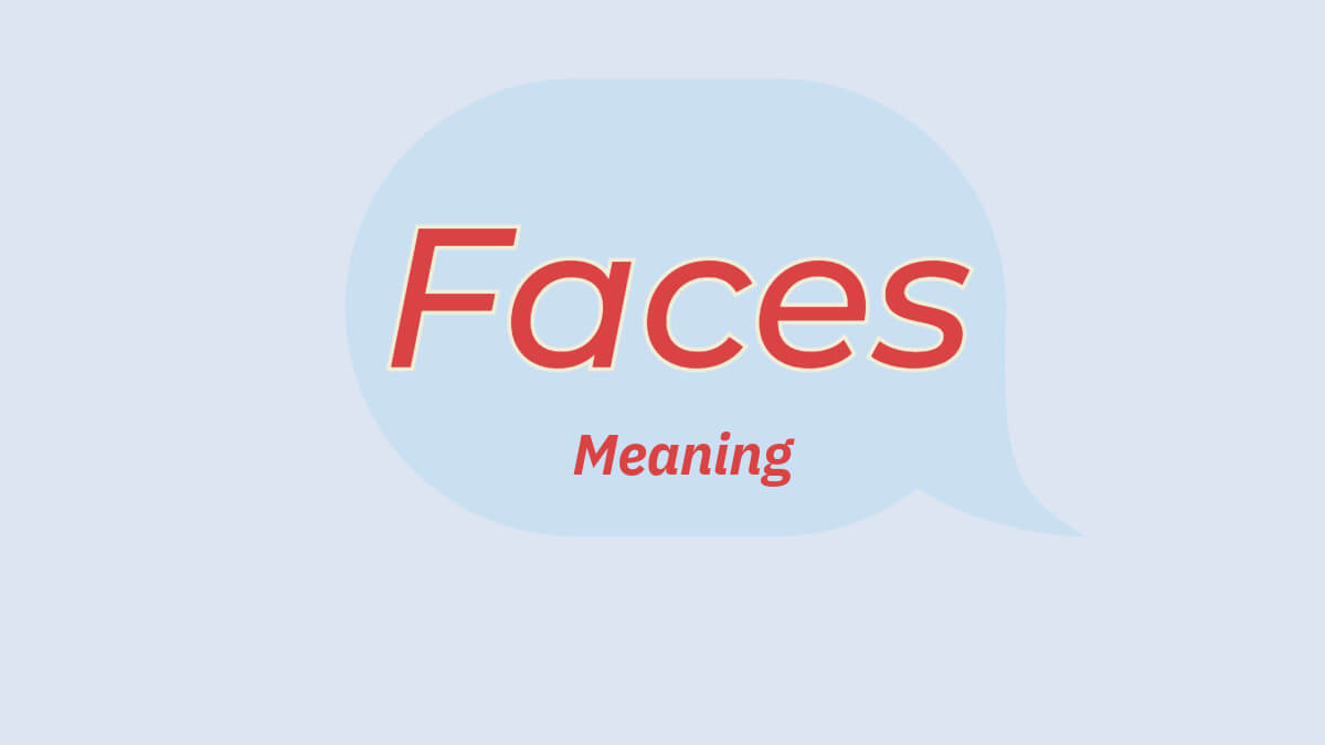 Faces emojis Meaning